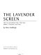 The lavender screen : the gay and lesbian films : their stars, makers, characters, and critics /