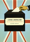 Living liberalism : practical citizenship in mid-Victorian Britain /