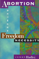 Abortion : between freedom and necessity /