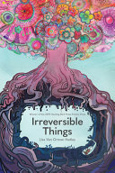 Irreversible things /