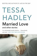 Married love : and other stories /