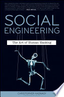 Social engineering : the art of human hacking /