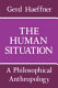 The human situation : a philosophical anthropology /