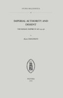 Imperial authority and dissent : the Roman empire in AD 235-238 /