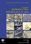 An atlas of reproductive physiology in men /