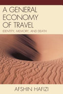 A general economy of travel : identity, memory, and death /