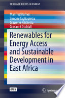 Renewables for Energy Access and Sustainable Development in East Africa /