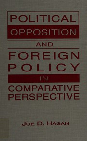 Political opposition and foreign policy in comparative perspective /