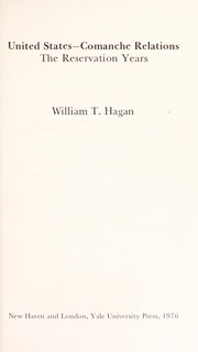 United States-Comanche relations : the reservation years /