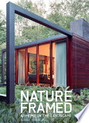 Nature framed : at home in the landscape /