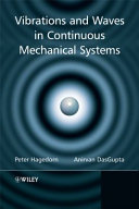 Vibrations and waves in continuous mechanical systems /