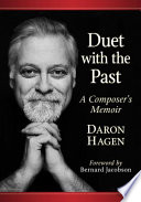 Duet with the past : a composer's memoir /