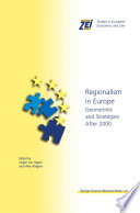 Regionalism in Europe : Geometries and Strategies After 2000 /