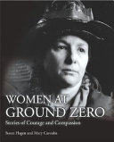 Women at Ground Zero : stories of courage and compassion /