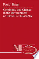 Continuity and Change in the Development of Russell's Philosophy /