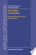 Optimal Control : Theory, Algorithms, and Applications /