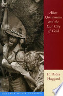 Allan Quatermain and the lost city of gold /