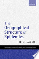 The geographical structure of epidemics /