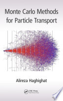 Monte Carlo methods for particle transport /