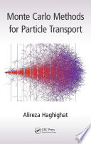 Monte carlo methods for particle transport /