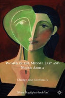 Women in the Middle East and North Africa : change and continuity /