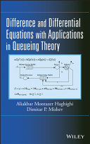 Difference and differential equations with applications in queueing theory /