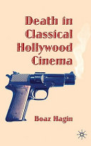 Death in classical Hollywood cinema /