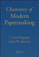 Chemistry of modern papermaking /