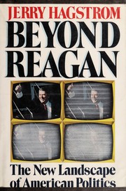 Beyond Reagan : the new landscape of American politics /