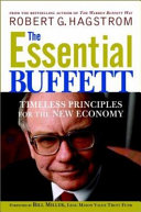 The essential Buffett : timeless principles for the new economy /