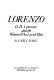 Lorenzo : D. H. Lawrence and the women who loved him /