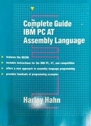 The complete guide to IBM PC AT assembly language /