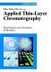 Applied thin layer chromatography : best practice and avoidance of mistakes /