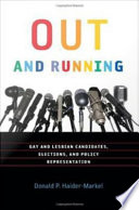 Out and running : gay and lesbian candidates, elections, and policy representation /