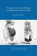 Women, work and clothing in eighteenth-century Spain /