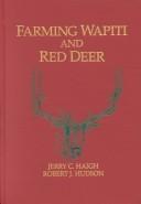 Farming wapiti and red deer /