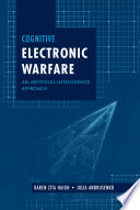 Cognitive Electronic Warfare : An Artificial Intelligence Approach.