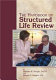 The handbook of structured life review /