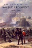 War services of the 9th Jat regiment, 1803-1937 /