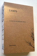 Camps : a guide to 21st-century space /