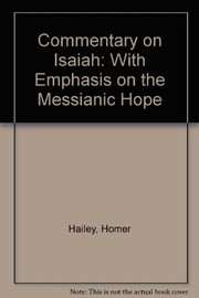 A commentary on Isaiah : with emphasis on the messianic hope /