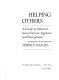 Helping others ; a guide to selected social service agencies and occupations.