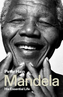 Mandela : his essential life /