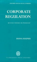 Corporate regulation : beyond "punish or persuade" /