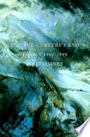 For the century's end : poems, 1990-1999 /