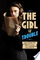 The girl is trouble /