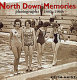 North Down memories : photographs, 1860s-1960s /