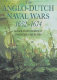 The Anglo-Dutch naval wars, 1652-1674 /