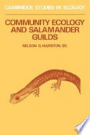 Community ecology and salamander guilds /