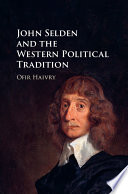 John Selden and the western political tradition /